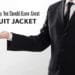 Featured image of article "Things you should know about Suit Jacket""