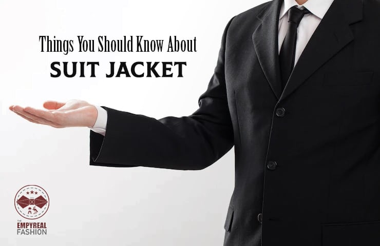 Featured image of article "Things you should know about Suit Jacket""